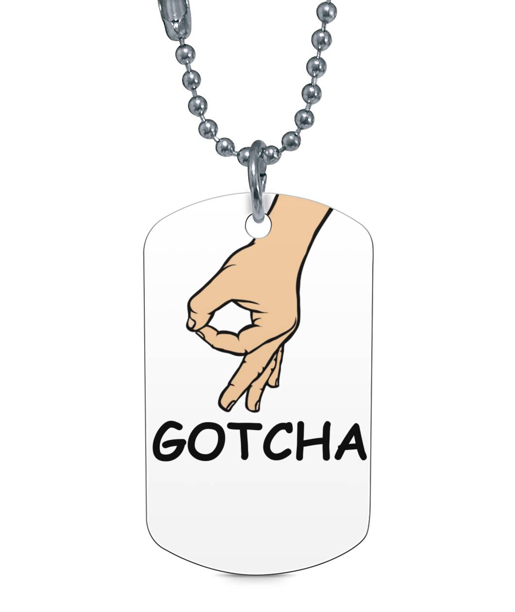 Circle Game - gotcha dog tag Dog Tag-Juelz30